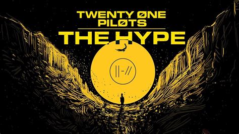 twenty one pilots hype lyrics